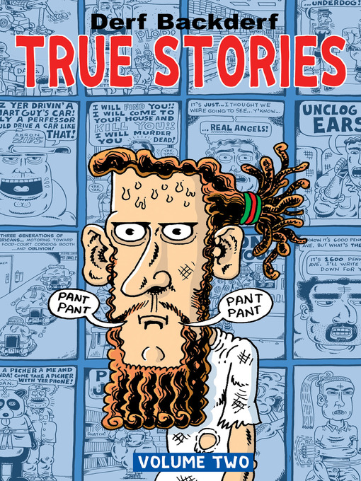 Title details for True Stories #2 by Derf Backderf - Available